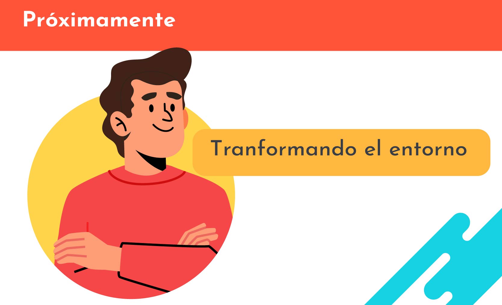 Transformando el entorno