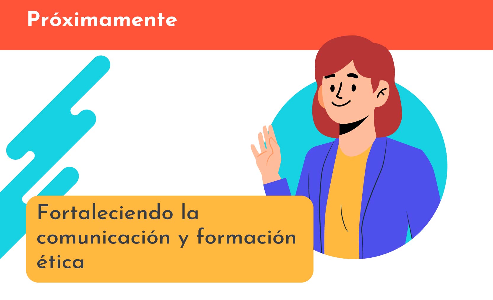 Fortaleciendo la comunicación y formación ética